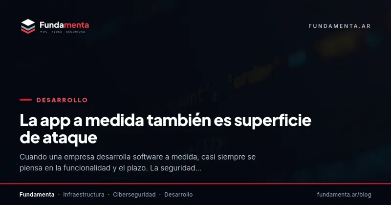 La app a medida también es superficie de ataque